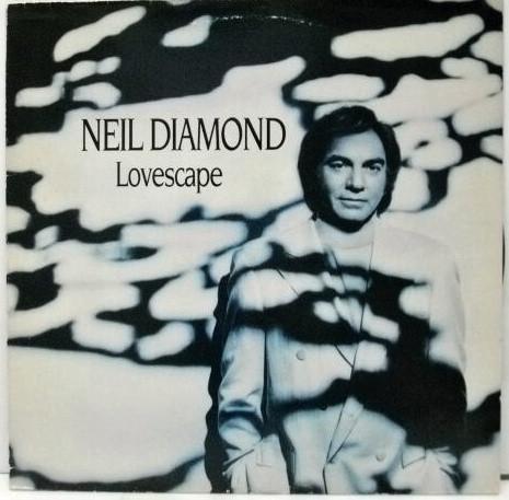 Neil Diamond - Lovescape