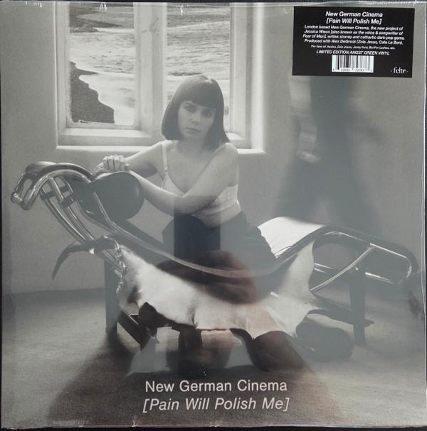 New German Cinema - Pain Will Polish Me