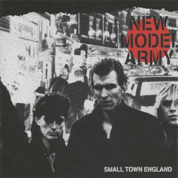 New Model Army - Small Town England