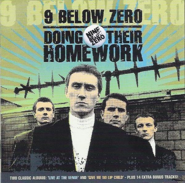 Nine Below Zero - Doing Their Homework