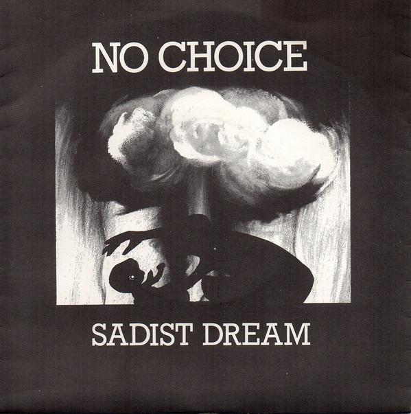 No Choice - Sadist Dream