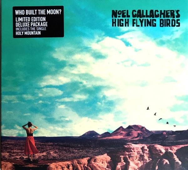 Noel Gallagher's High Flying Birds - Who Built The Moon?