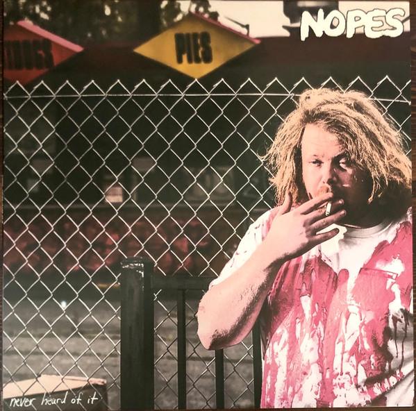 Nopes - Never Heard Of It