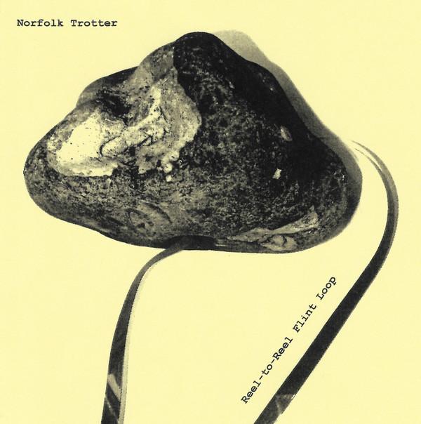 Norfolk Trotter - Reel-to-Reel Flint Loop