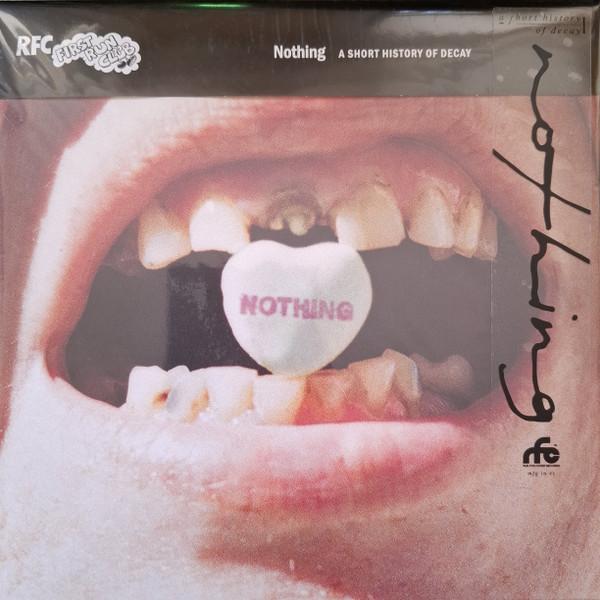 Nothing (12) - A Short History Of Decay
