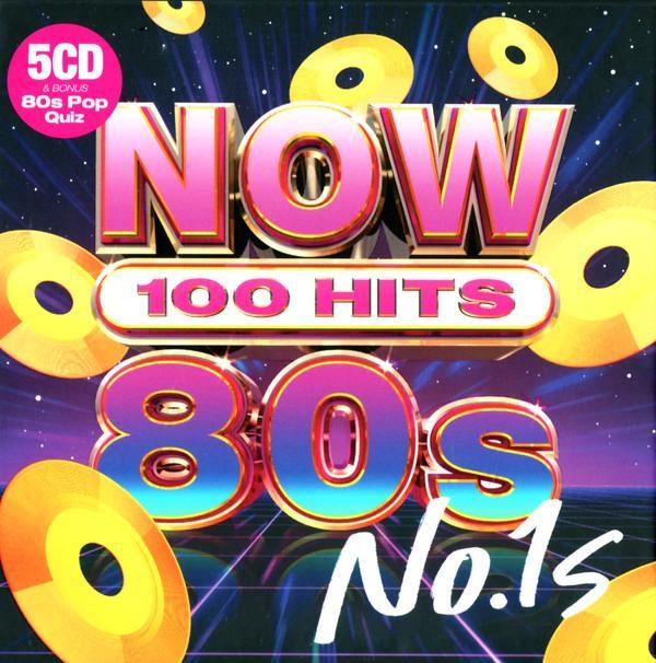  - Now 100 Hits 80s No.1s