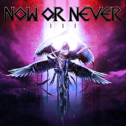 Now Or Never (2) - III