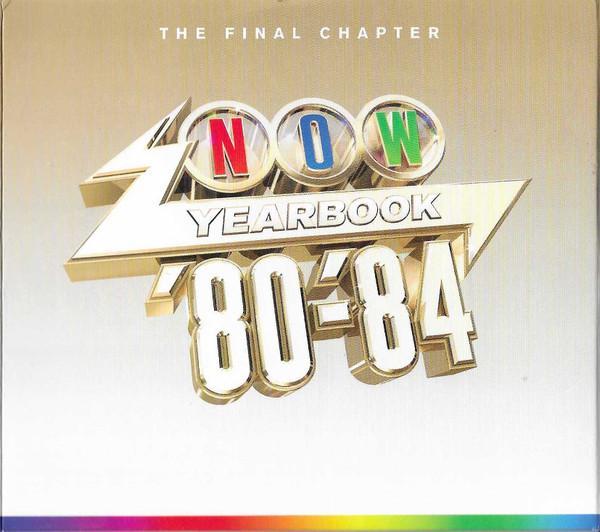  - Now Yearbook '80-'84 (The Final Chapter)