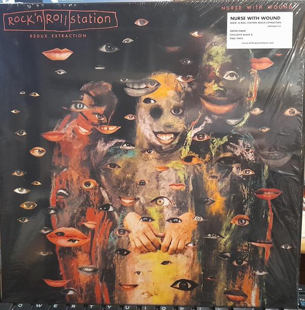 Nurse With Wound - Rock'N'Roll Station Redux Extraction