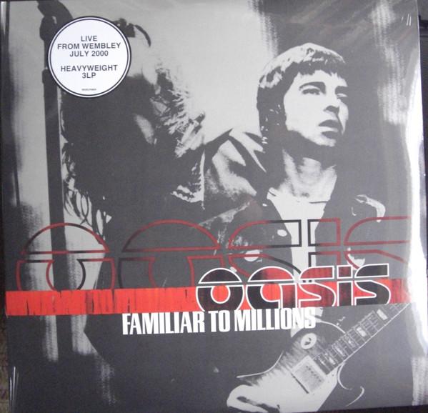 Oasis (2) - Familiar To Millions