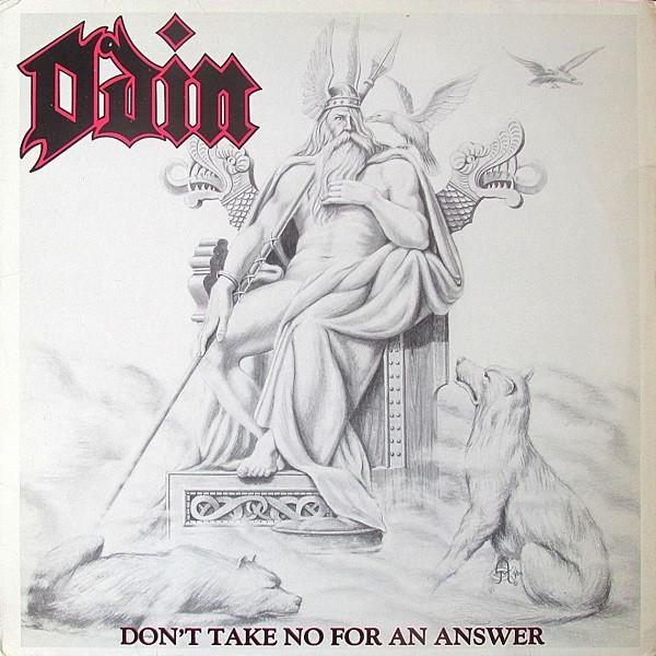 Odin (7) - Don't Take No For An Answer