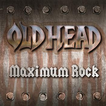Old Head (2) - Maximum Rock