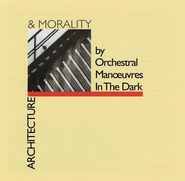 Orchestral Manoeuvres In The Dark - Architecture & Morality