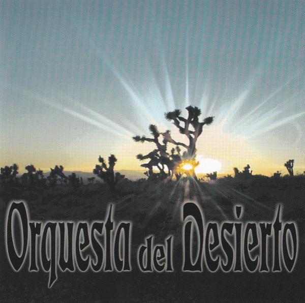 Orquesta Del Desierto - Orquesta Del Desierto