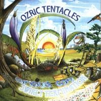 Ozric Tentacles - Curious Corn / Swirly Termination