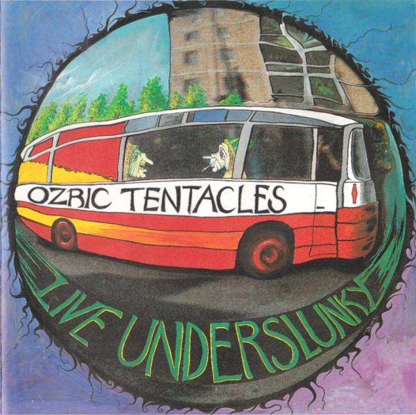 Ozric Tentacles - Live Underslunky