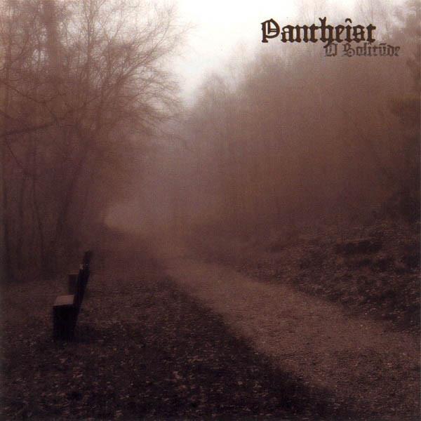 Pantheist - O Solitude