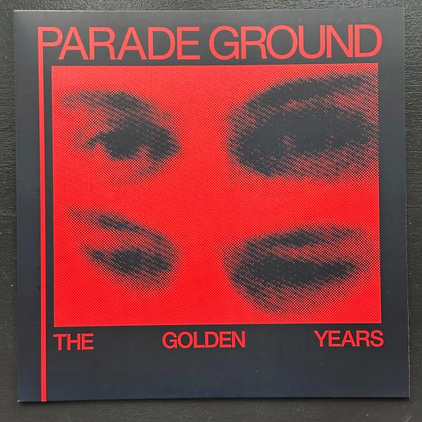 Parade Ground - The Golden Years