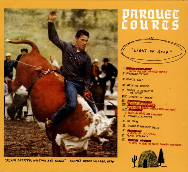 Parquet Courts - Light Up Gold / Tally All The Things That You Broke