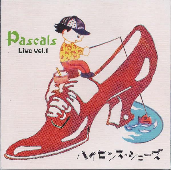 Pascals - Hi-sense Shoes (Live Vol. 1)