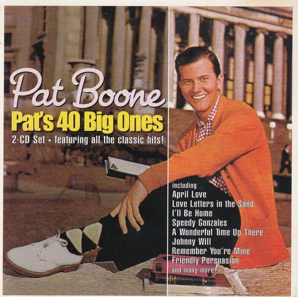 Pat Boone - Pat's 40 Big Ones