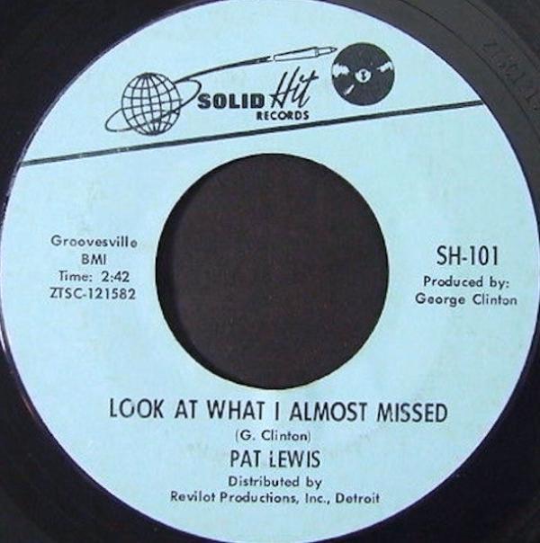Pat Lewis - Look At What I Almost Missed