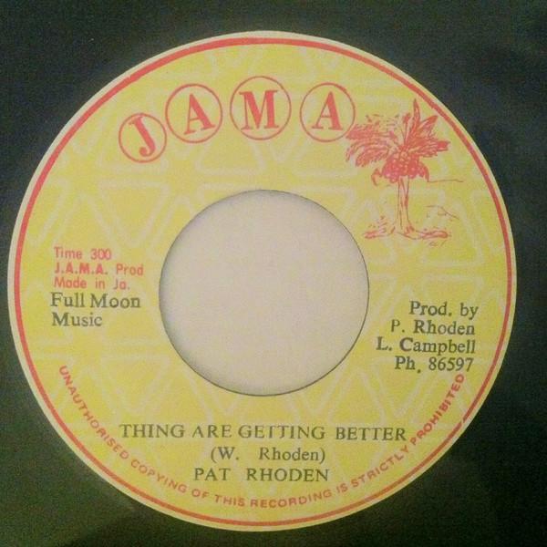 Pat Rhoden, Earth People (4) - Thing Are Getting Better / Three O'clock Rock