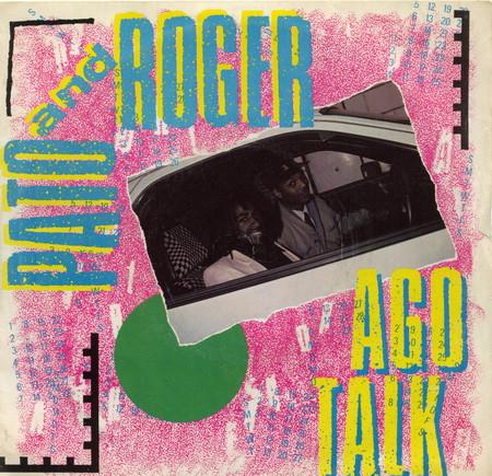 Pato Banton, Ranking Roger - Pato & Roger (Ago Talk)