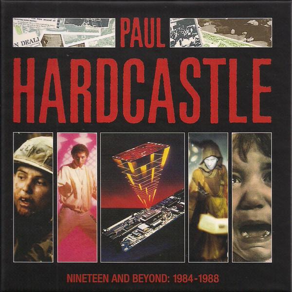 Paul Hardcastle - Nineteen And Beyond: 1984-1988
