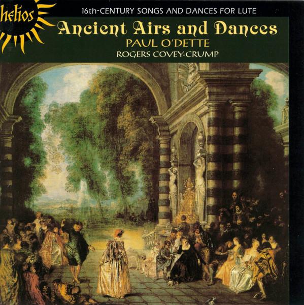 Paul O'Dette, Rogers Covey-Crump - Ancient Airs And Dances