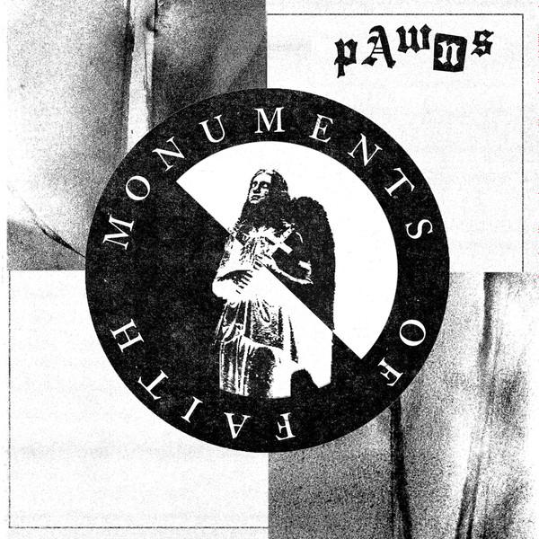 Pawns (2) - Monuments Of Faith