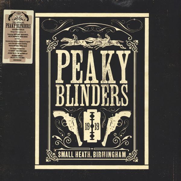  - Peaky Blinders (The Official Soundtrack)