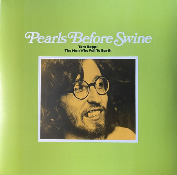 Pearls Before Swine - Tom Rapp: The Man Who Fell To Earth