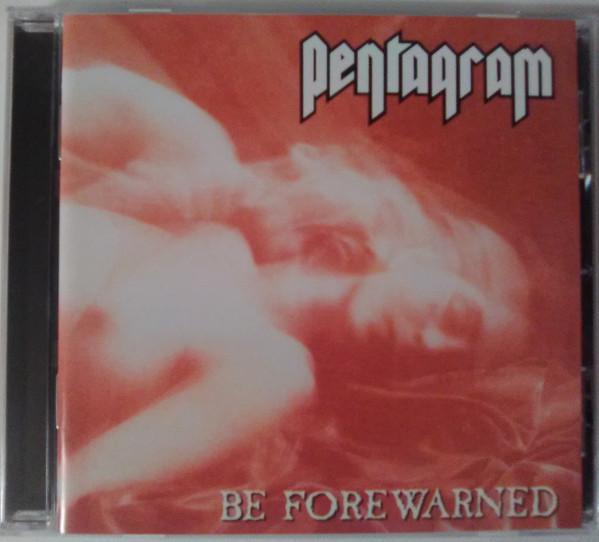 Pentagram - Be Forewarned