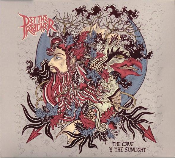 Pet The Preacher - The Cave & The Sunlight