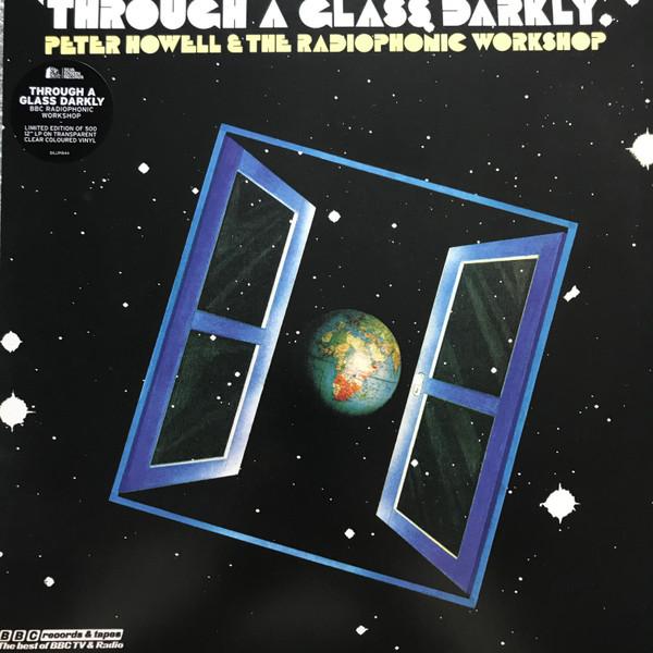 Peter Howell, BBC Radiophonic Workshop - Through A Glass Darkly