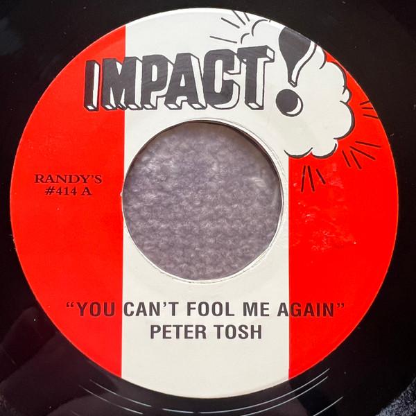 Peter Tosh - You Can't Fool Me Again