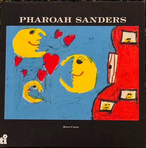 Pharoah Sanders - Moon Child