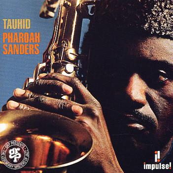 Pharoah Sanders - Tauhid