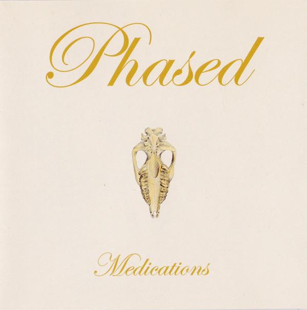Phased - Medications