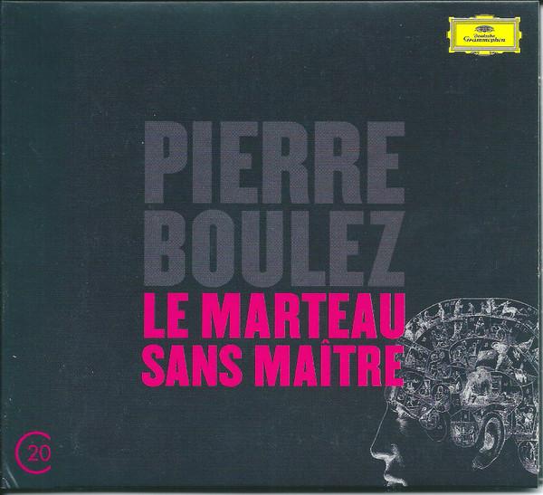 Pierre Boulez - Le Marteau Sans Maître
