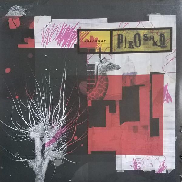 Piroshka - Brickbat