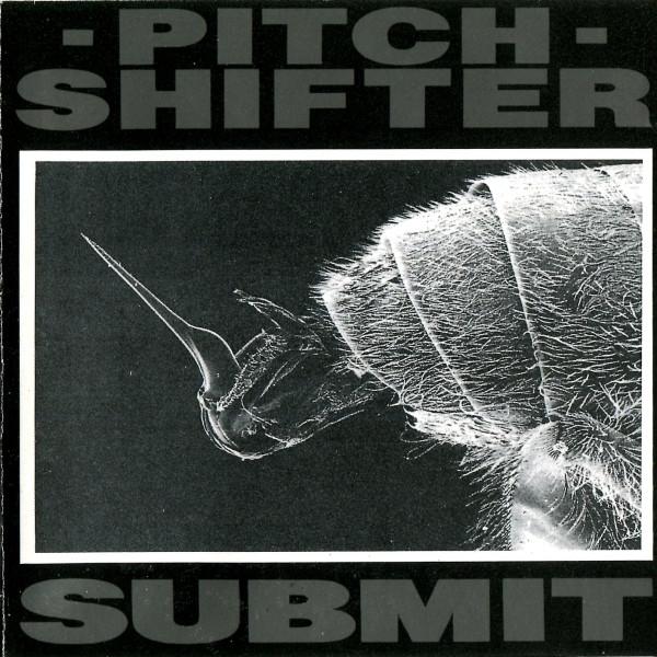 Pitchshifter - Submit