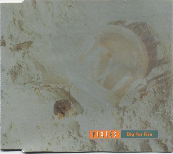Pixies - Dig For Fire