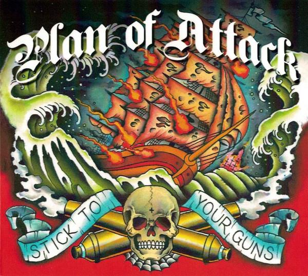 Plan Of Attack (2) - Stick To Your Guns
