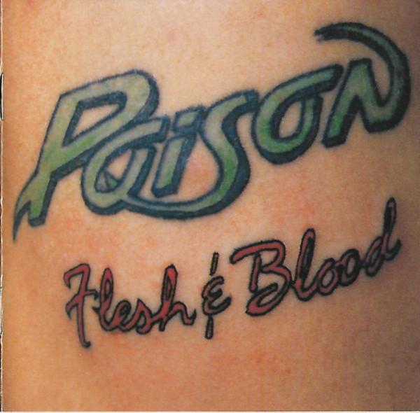 Poison (3) - Flesh & Blood