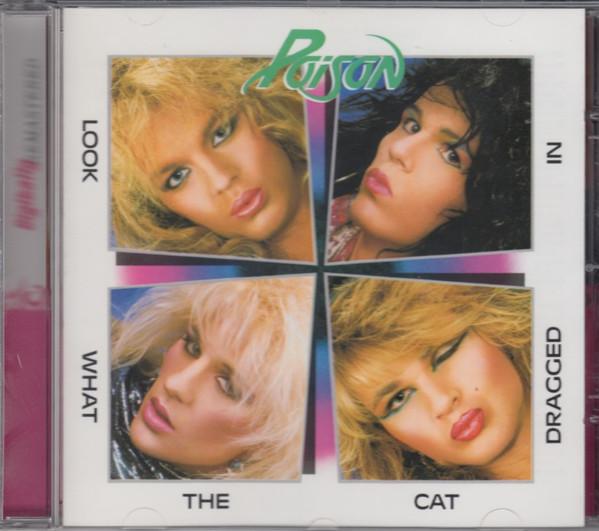 Poison (3) - Look What The Cat Dragged In