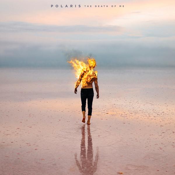 Polaris (21) - The Death Of Me