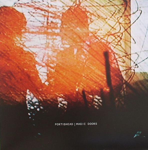 Portishead - Magic Doors