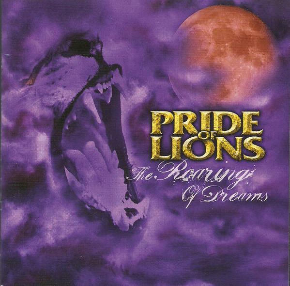 Pride Of Lions - The Roaring Of Dreams